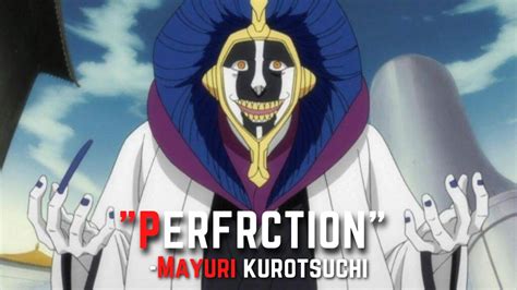 bleach mayuri kurotsuchi perfection speech.